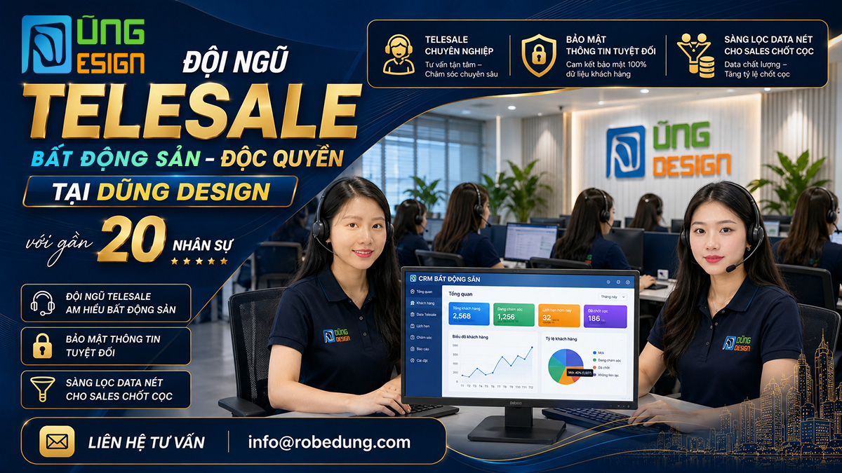 Phòng Marketing Bất Động Sản Thuê Ngoài Đội ngũ Telesale Bất động sản chuyên nghiệp – Độc quyền tại Dũng Design